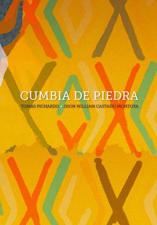 Poster for Cumbia de Piedra