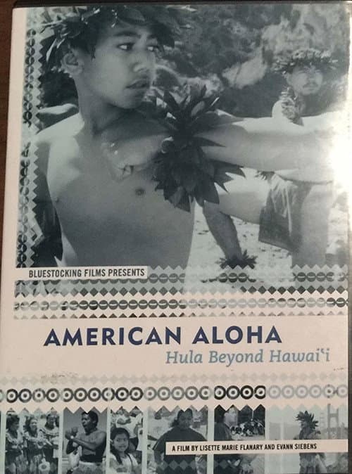 Poster for American Aloha: Hula Beyond Hawai'i