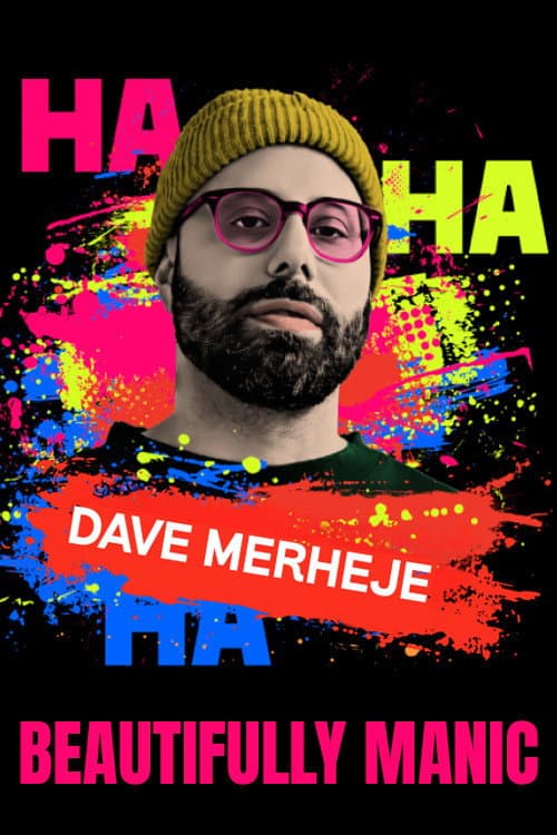 Poster for Dave Merheje: Beautifully Manic