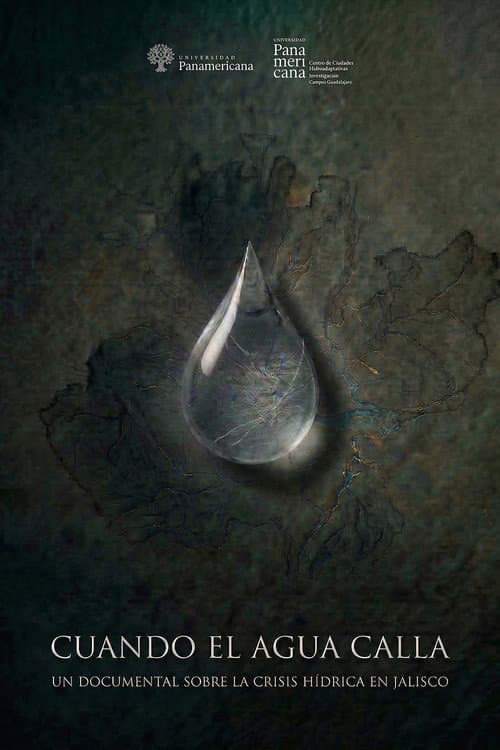 Poster for Cuando El Agua Calla