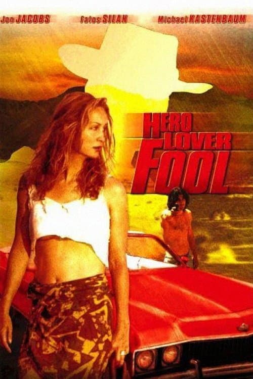 Poster for Hero, Lover, Fool