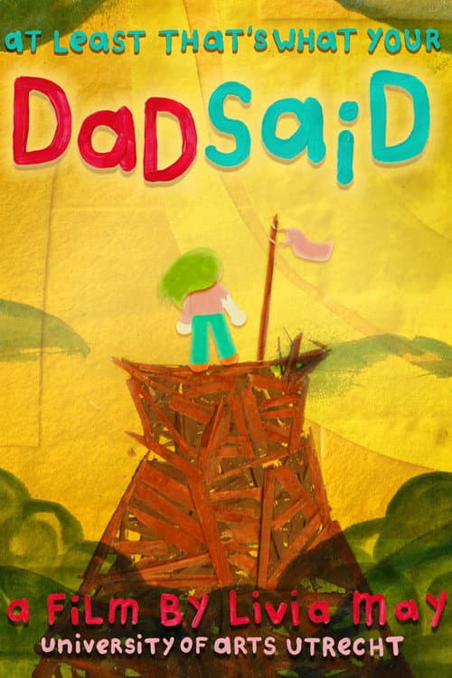 Poster for Dad Said