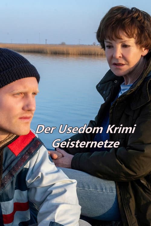 Poster for Geisternetze - Der Usedom-Krimi