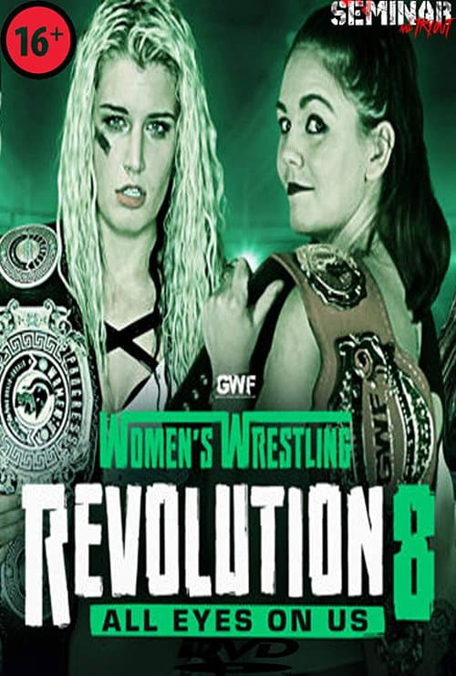 Poster for GWF Women's Wrestling Revolution 8: All Eyes On Us