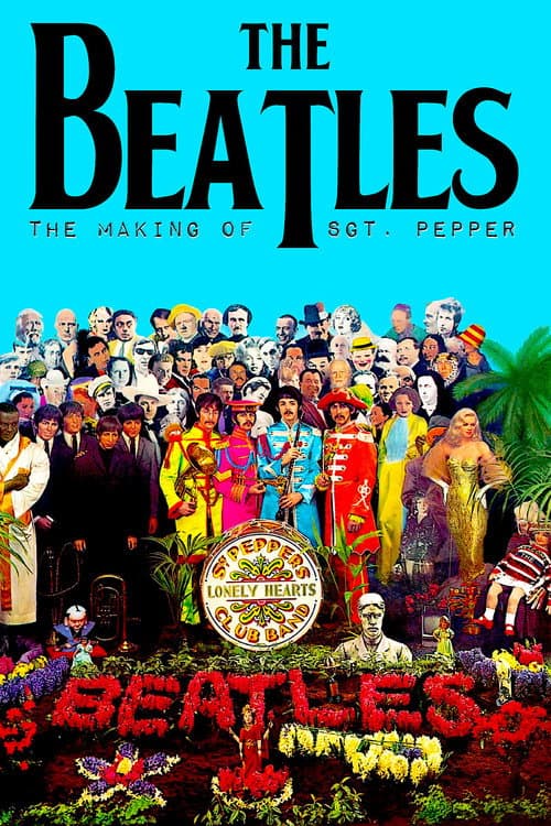 Poster for The Beatles: The Making of Sgt. Pepper