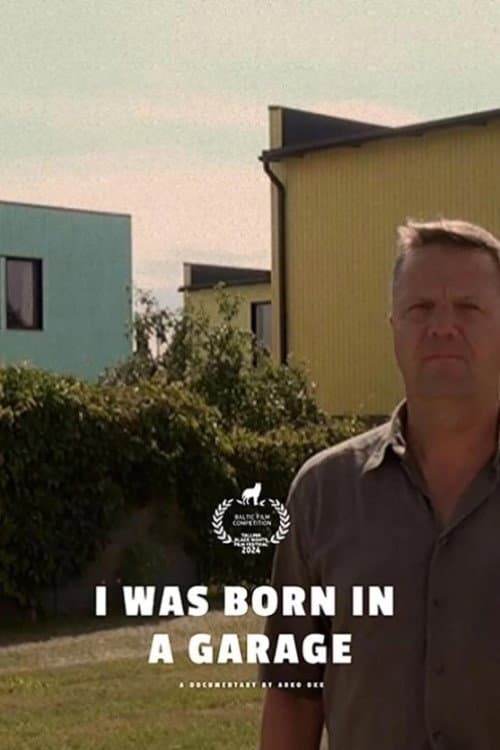 Poster for I Was Born in a Garage