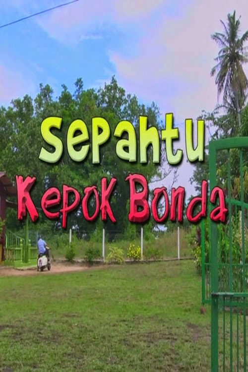 Poster for Sepahtu Kepok Bonda