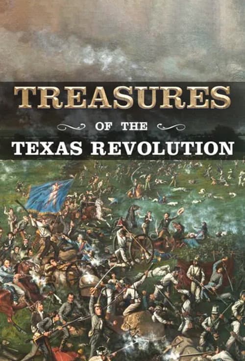 Постер до фільму «Treasures of the Texas Revolution»
