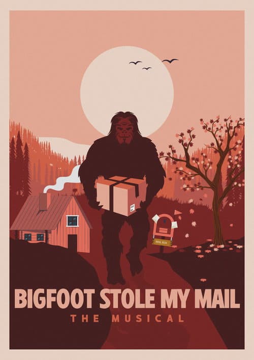 Poster for Bigfoot Stole My Mail: The Musical!