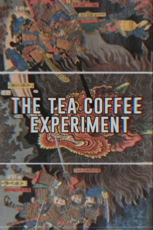 Poster for The Tea Coffee Experiment