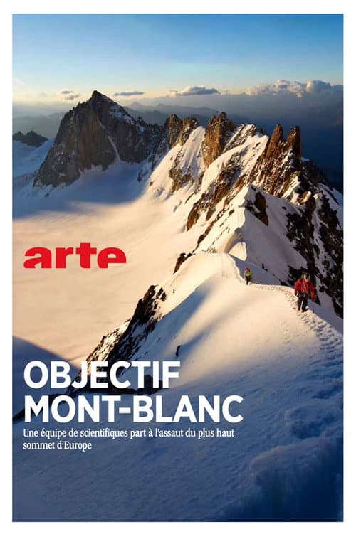 Poster for Objectif Mont Blanc, sur les traces d'un géant