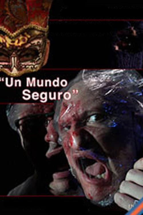 Poster for Un mundo seguro