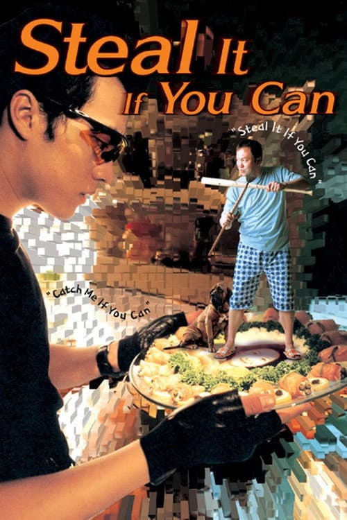Poster for Steal It If You Can
