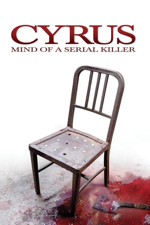 Poster for Cyrus: Mind of a Serial Killer