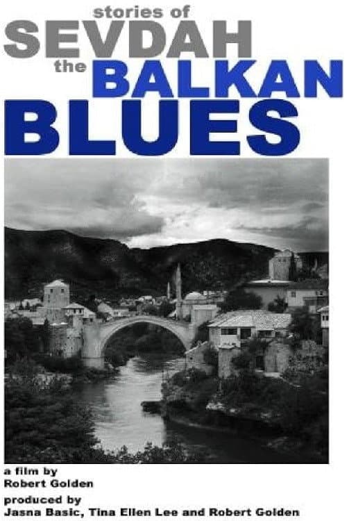 Poster for Stories of Sevdah-the Balkan Blues