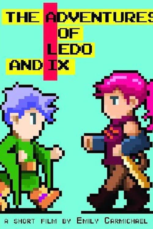 Постер до фільму «The Adventures of Ledo and Ix»