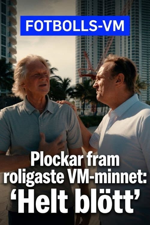 Poster for Chris and Glenn recall their favorite World Cup memory