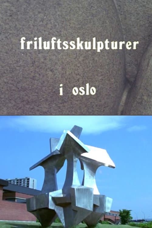 Poster for Oslofilm: Friluftsskulpturer i Oslo