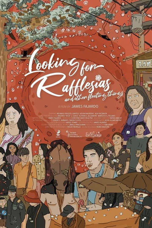Poster for Looking for Rafflesias and Other Fleeting Things