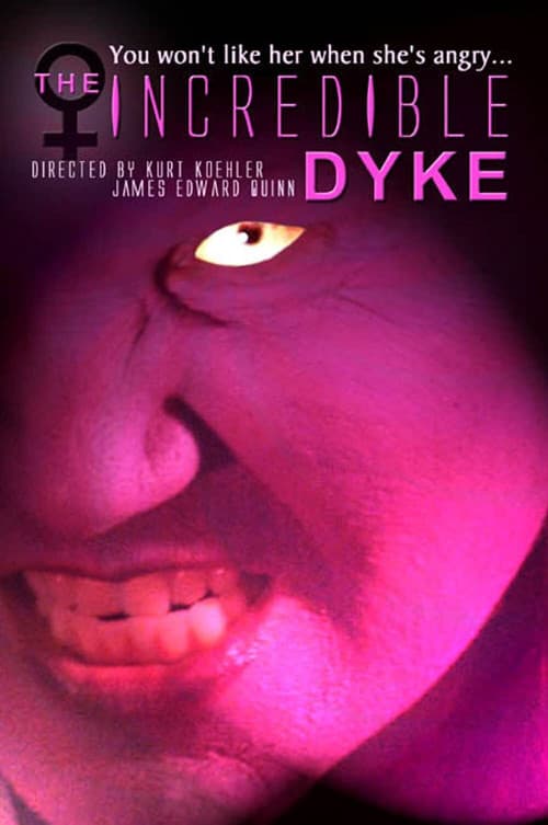 Poster for The Incredible Dyke