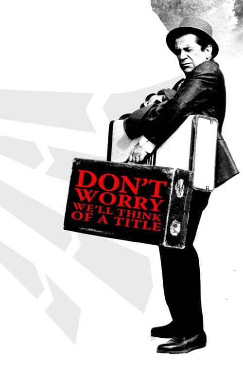 Poster for Don't Worry, We'll Think of a Title