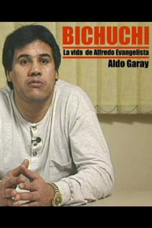 Poster for Bichuchi, the Life of Alfredo Evangelista