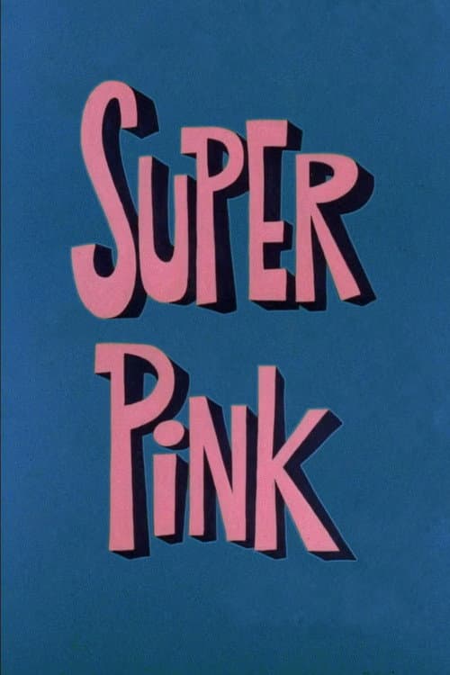 Poster for Super Pink