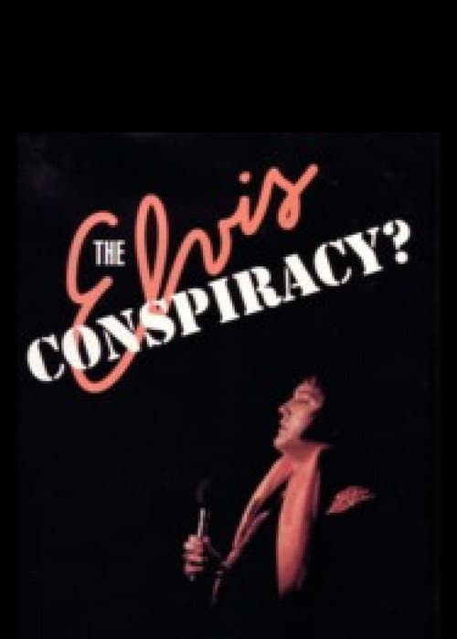 Poster for The Elvis Conspiracy
