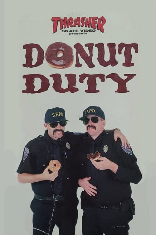 Poster for Thrasher - Donut Duty