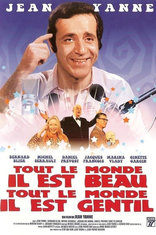 Poster for Everybody He Is Nice, Everybody He Is Beautiful