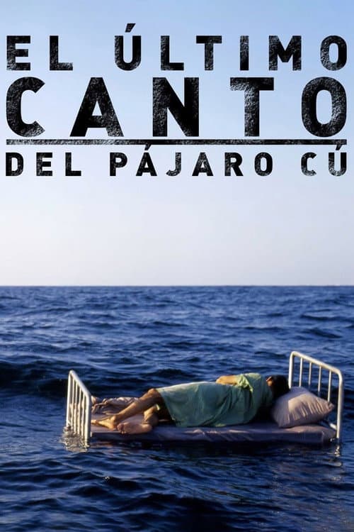 Poster for The Cu Bird's Last Song