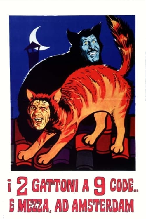 Poster for The Two Big Cats O'Nine Tails... and a Half in Amsterdam