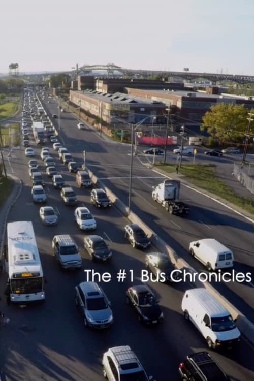Poster for The #1 Bus Chronicles