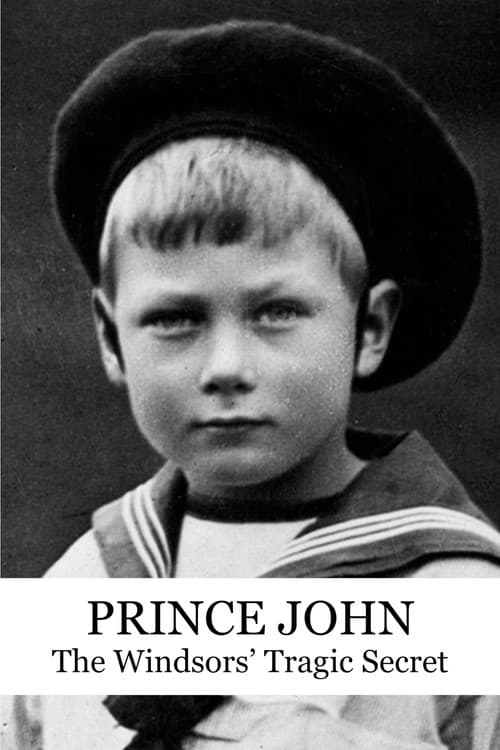 Poster for Prince John: The Windsors' Tragic Secret