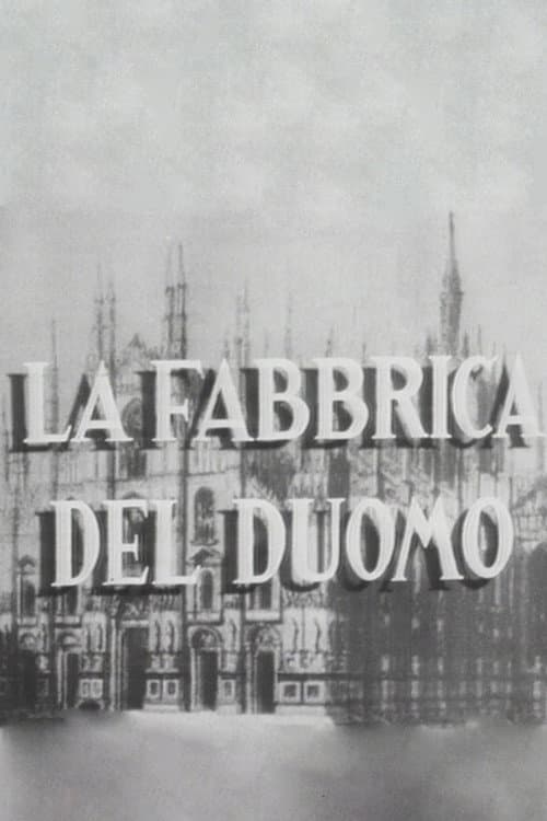 Постер до фільму «La fabbrica del duomo»