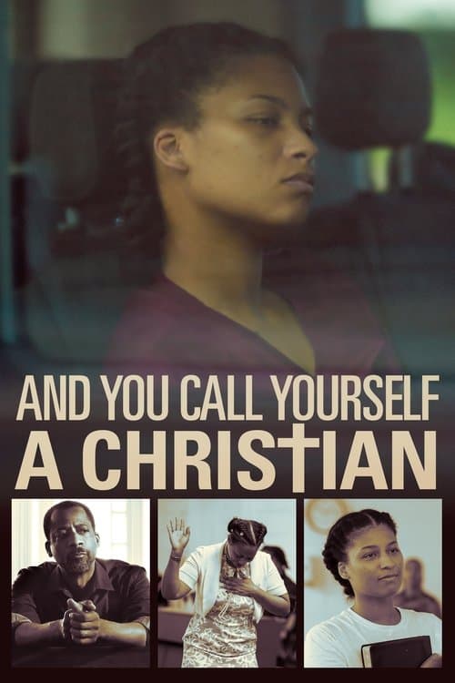Poster for And You Call Yourself a Christian