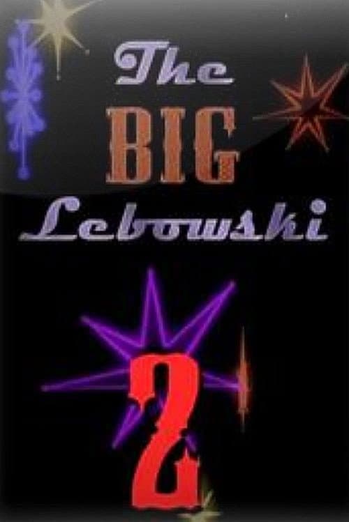 Poster for The Big Lebowski 2 with Tara Reid