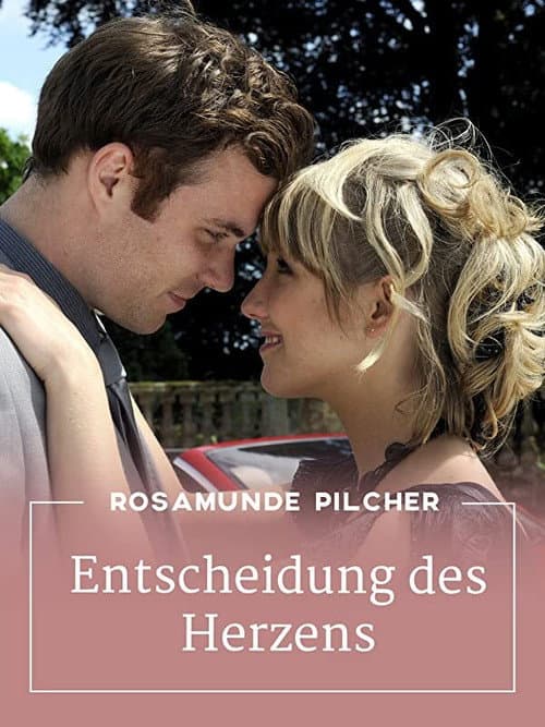 Постер до фільму «Rosamunde Pilcher: Entscheidung des Herzens»
