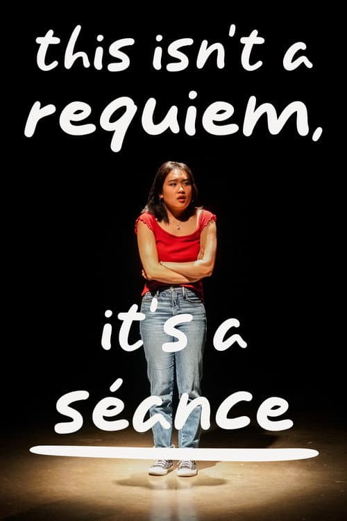 Poster for This Isn't a Requiem, It's a Séance