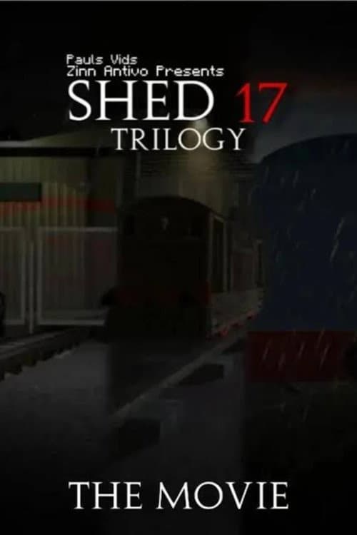 Poster for Shed 17: Trilogy The Movie