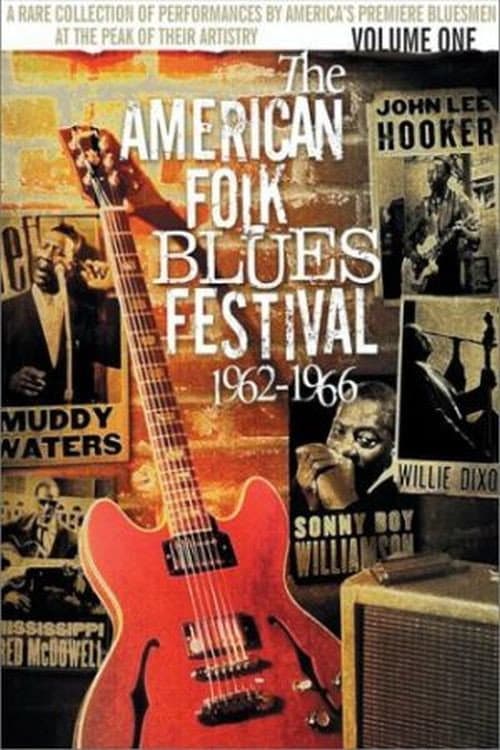 Постер до фільму «The American Folk Blues Festival 1962-1966, Vol. 1»