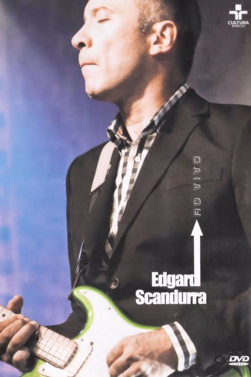 Poster for Edgar Scandurra - Ao vivo