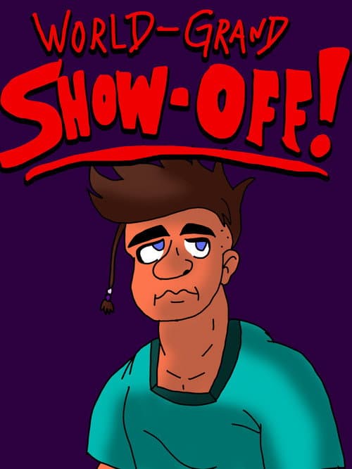 Poster for World-Grand Show-Off!