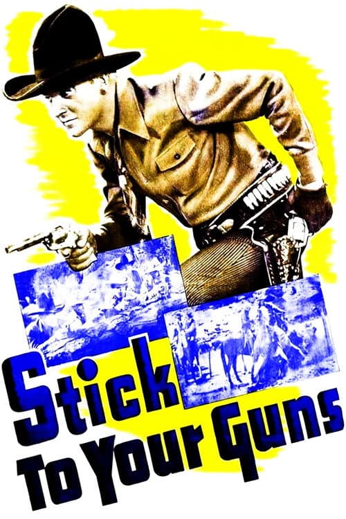 Poster for Stick to Your Guns