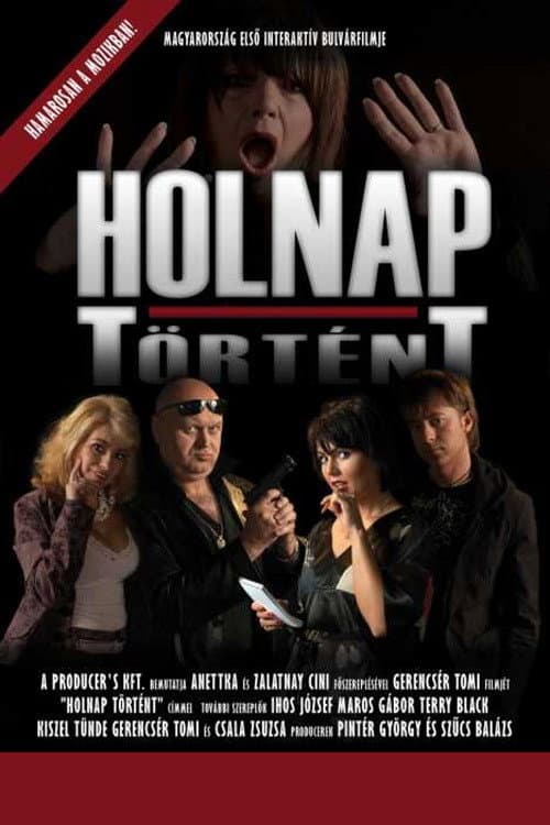 Poster for Holnap történt - A nagy bulvárfilm