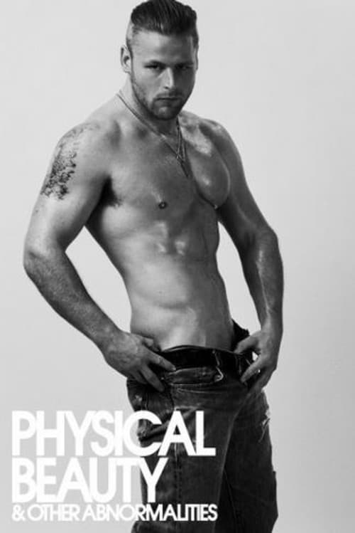 Poster for Physical Beauty & Other Abnormalities