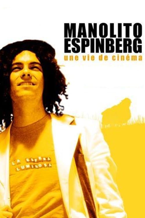 Poster for Manolito Espinberg: une vie de cinéma