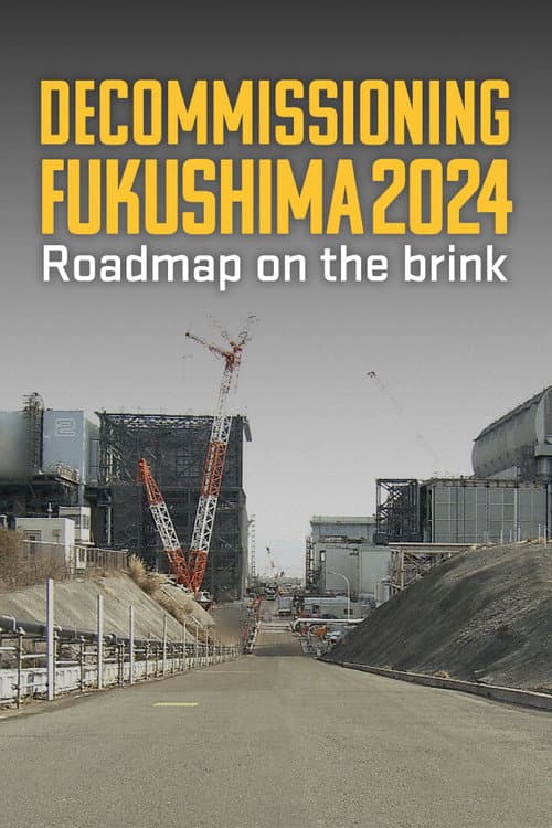Poster for Decommissioning Fukushima 2024: Roadmap on the Brink
