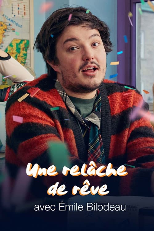 Poster for Une relâche de rêve avec Émile Bilodeau