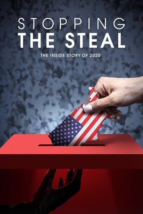 Poster for Stopping the Steal